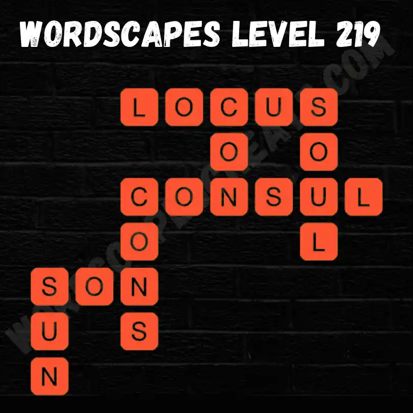 Wordscapes Level 219 Answers