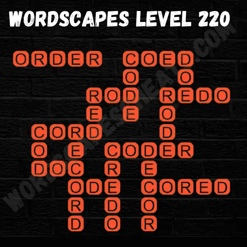 Wordscapes Level 220 Answers