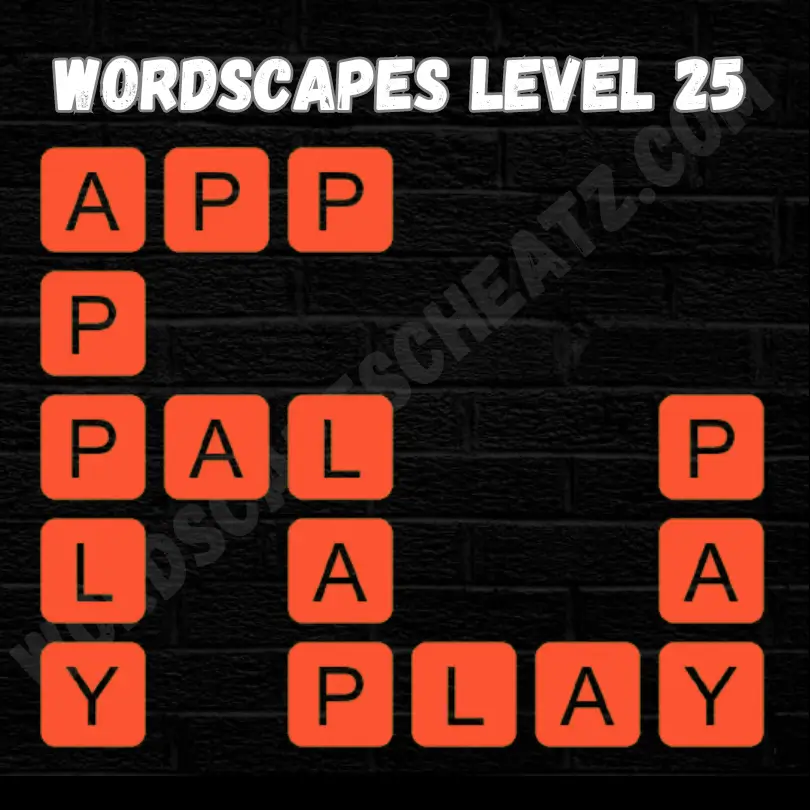 Wordscapes Level 25 Answers