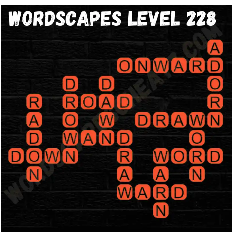 Wordscapes Level 228 Answers