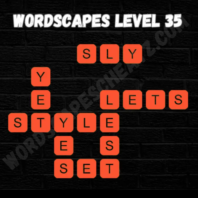 Wordscapes Level 35 Answers