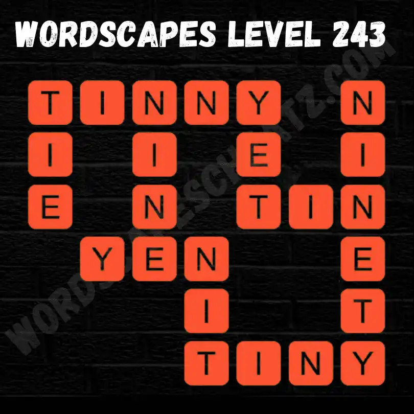 Wordscapes Level 243 Answers