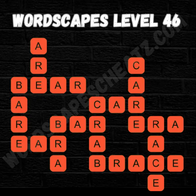 Wordscapes Level 46 Answers