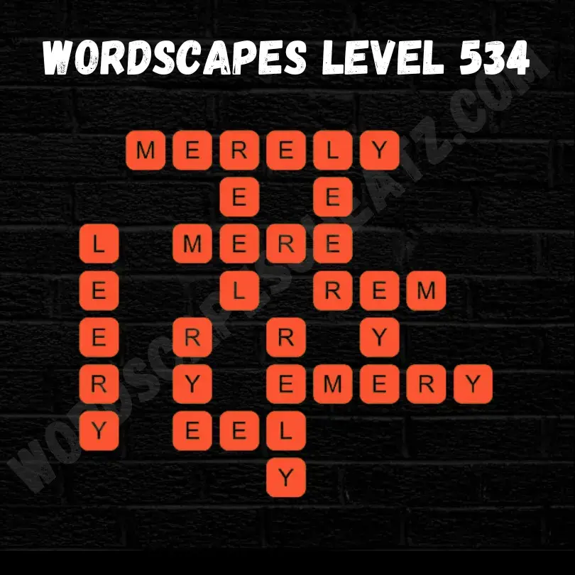 Wordscapes Level 534 Answers