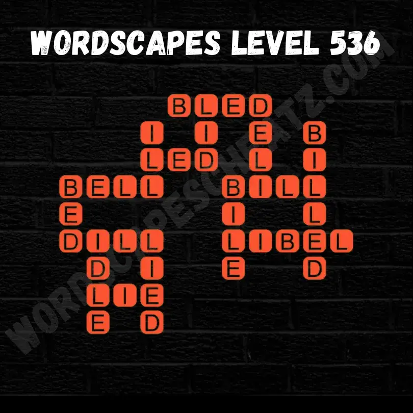 Wordscapes Level 536 Answers