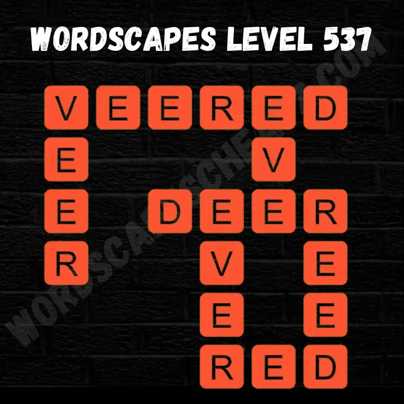 Wordscapes Level 537 Answers