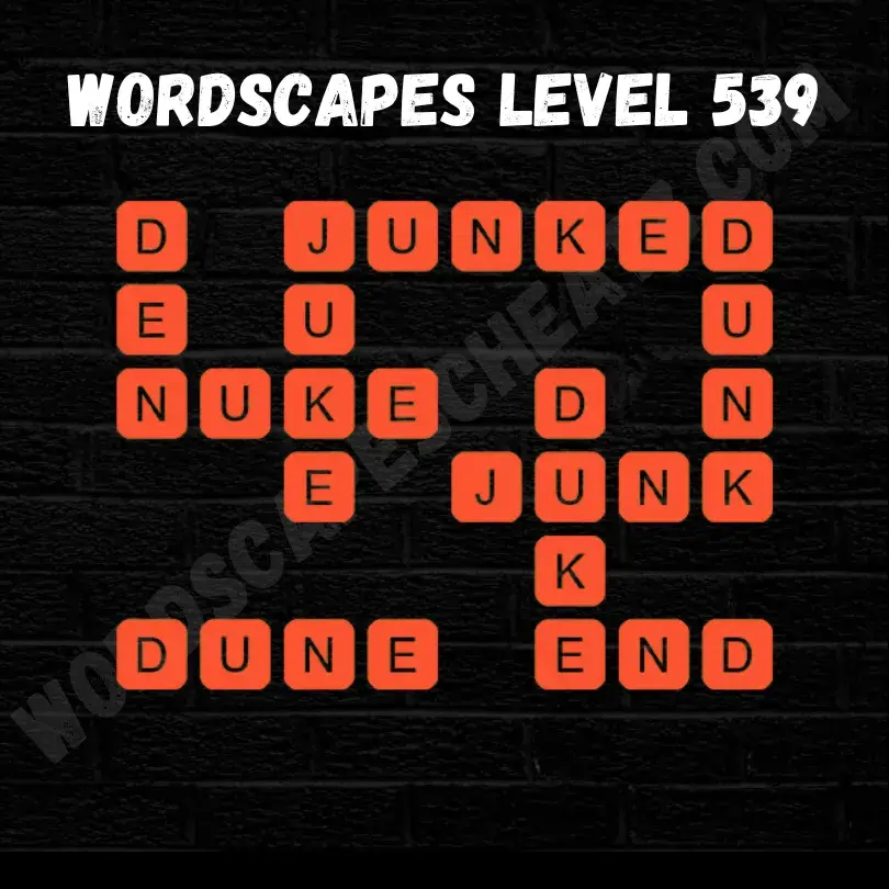 Wordscapes Level 539 Answers