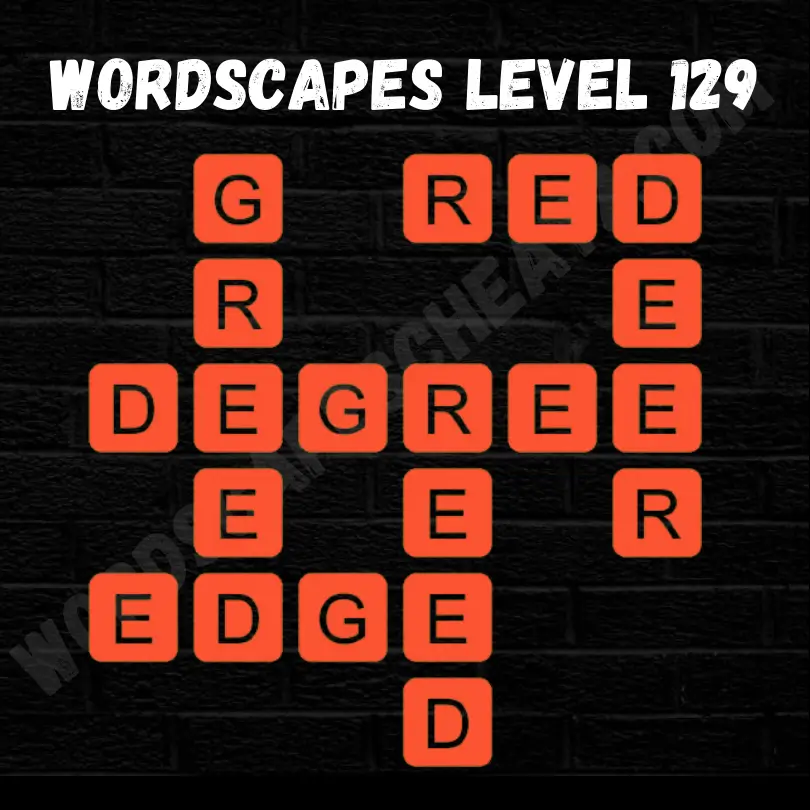 Wordscapes Level 129 Answers