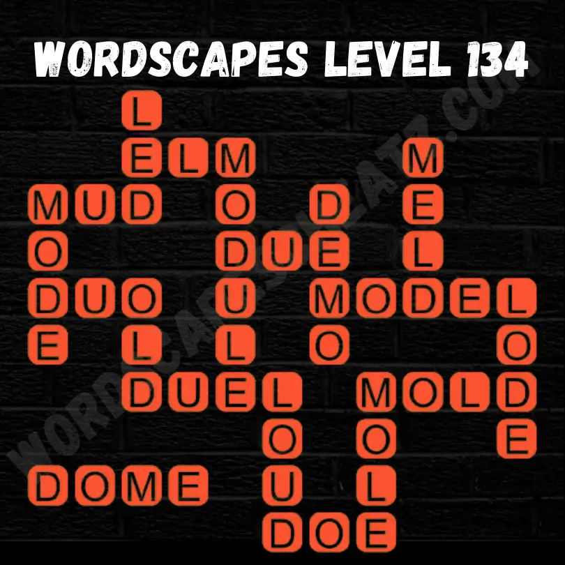 Wordscapes Level 134 Answers