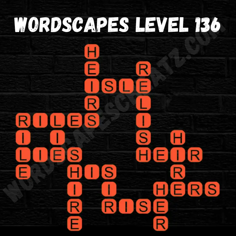 Wordscapes Level 136 Answers