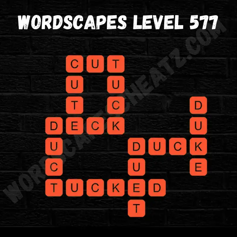 Wordscapes Level 577 Answers