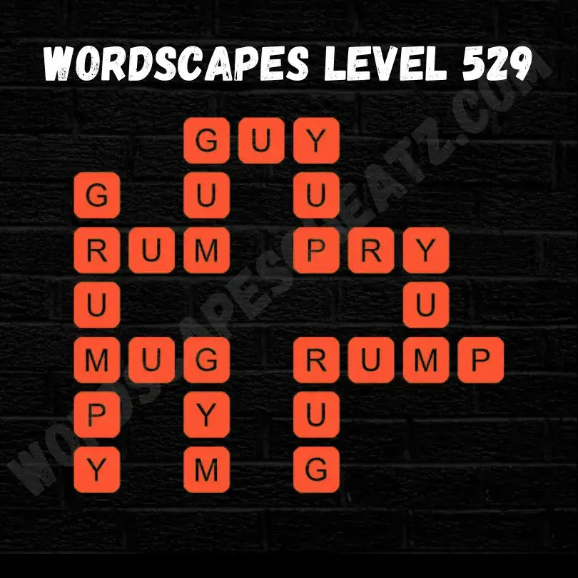 Wordscapes Level 529 Answers