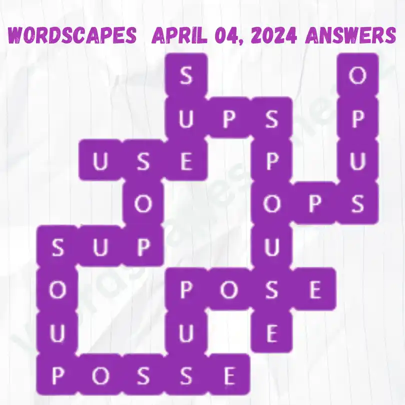 Wordscapes Daily Puzzle Answers for April 04, 2024