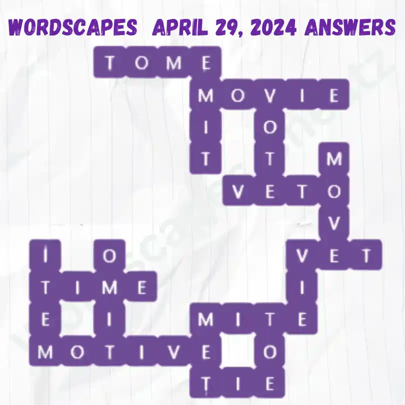 Wordscapes Daily Puzzle Answers for April 29, 2024