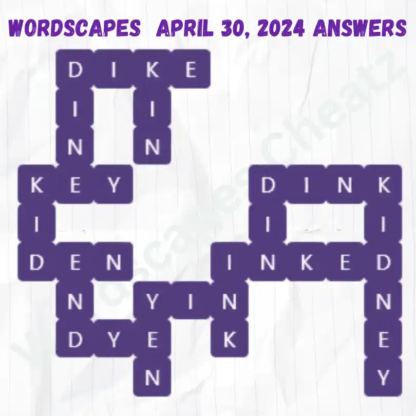 Wordscapes Daily Puzzle Answers for April 30, 2024