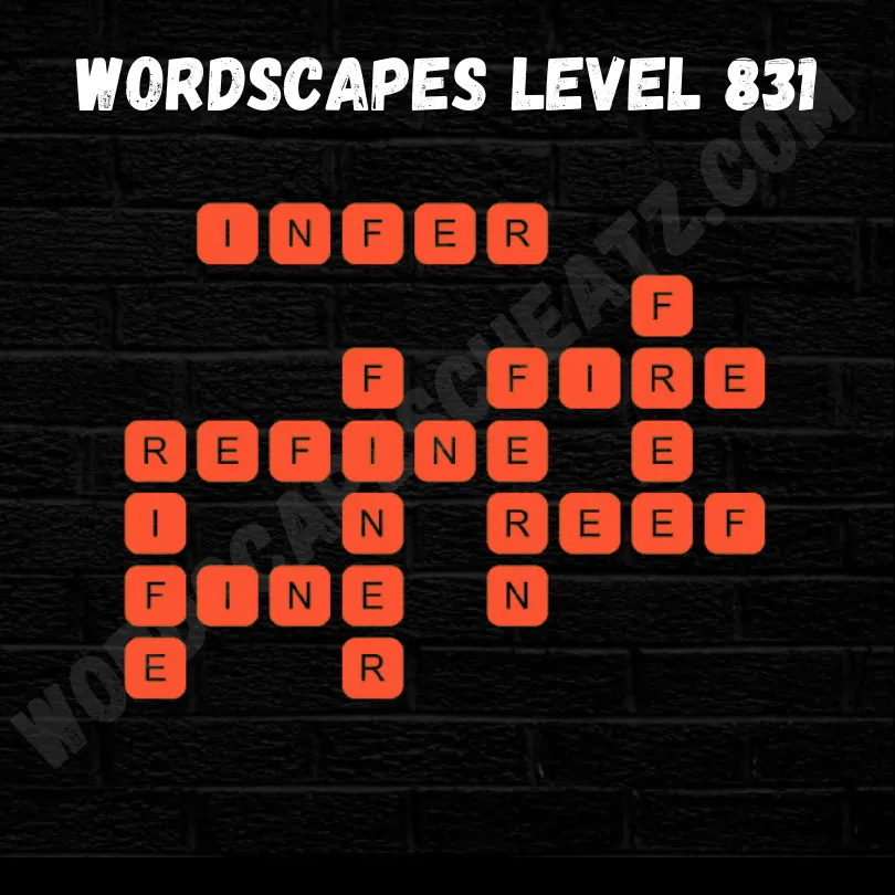 Wordscapes Level 831 Answer