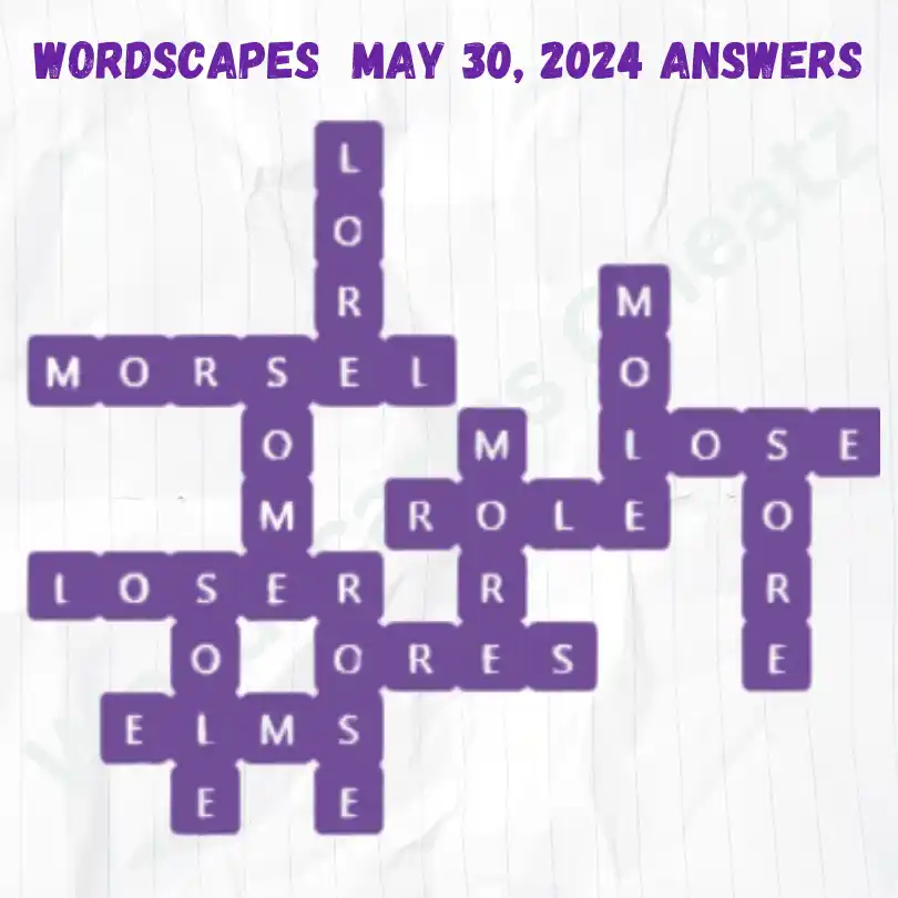 Wordscapes Daily Puzzle Answers for May 30, 2024