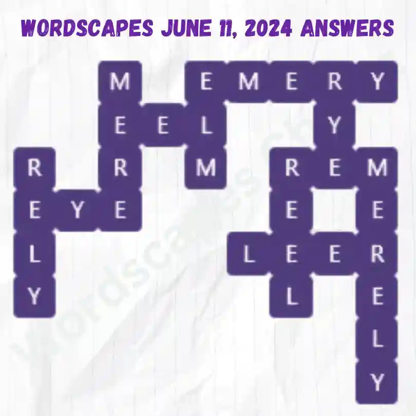 Wordscapes Daily Puzzle Answers for June 11, 2024