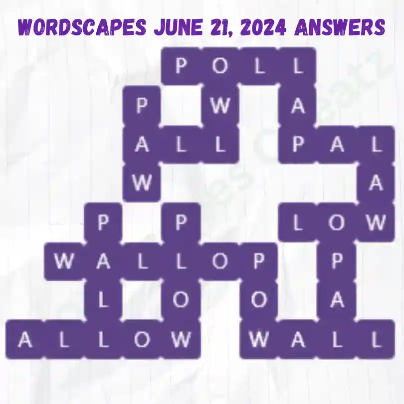 Wordscapes Daily Puzzle Answers for June 21, 2024