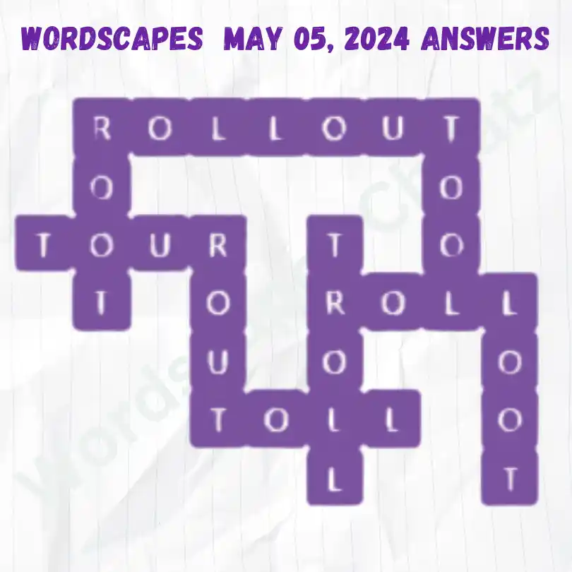 Wordscapes Daily Puzzle Answers for May 05, 2024