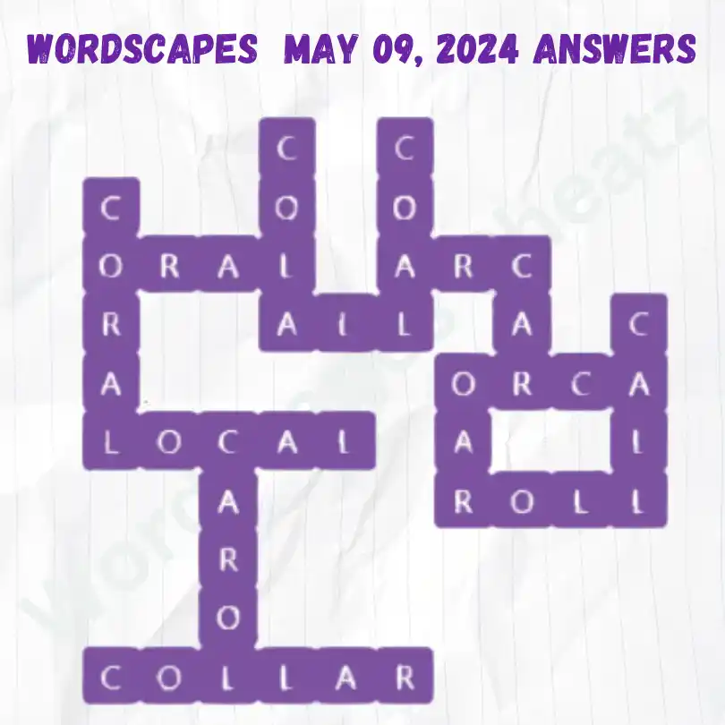 Wordscapes Daily Puzzle Answers for May 09, 2024