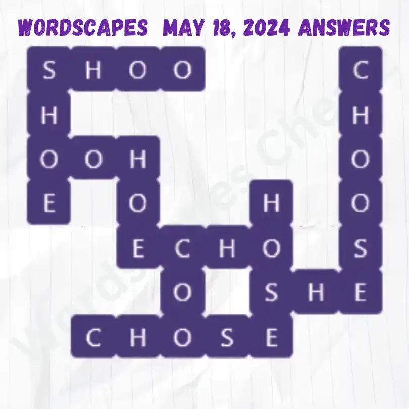 Wordscapes Daily Puzzle Answers for May 18, 2024