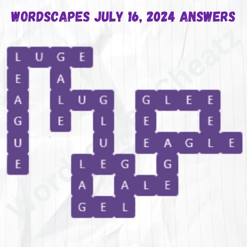 Wordscapes Daily Puzzle July 16, 2024 Answers