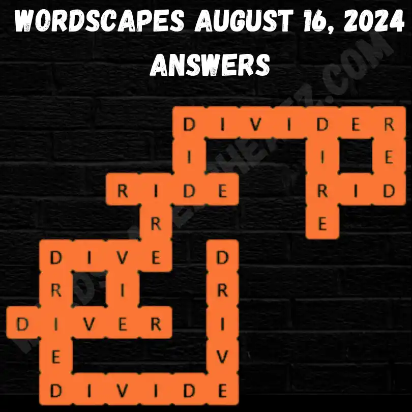 Wordscapes August 16 Answers