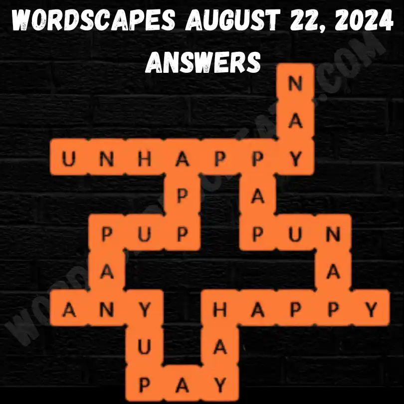 Wordscapes August 22 Answers