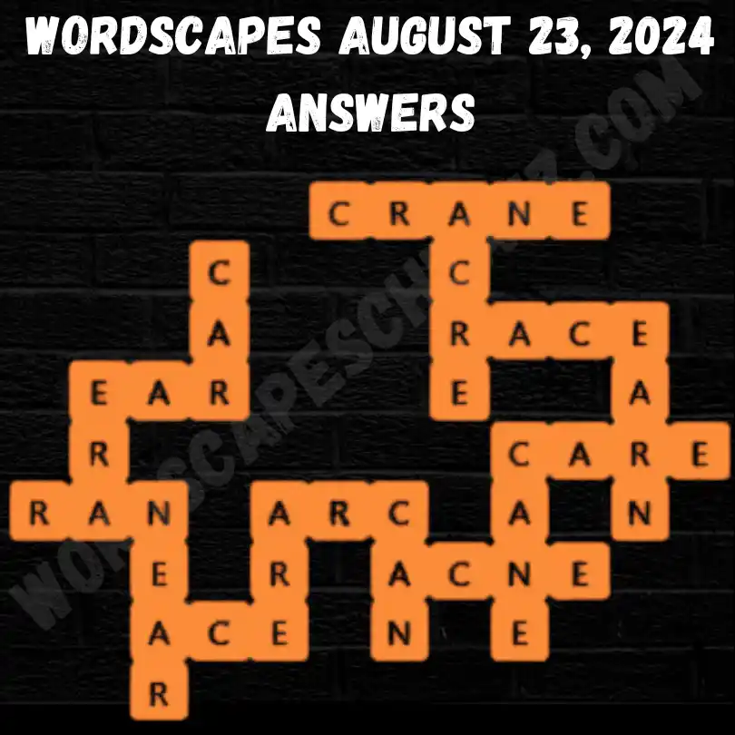 Wordscapes August 23 Answers