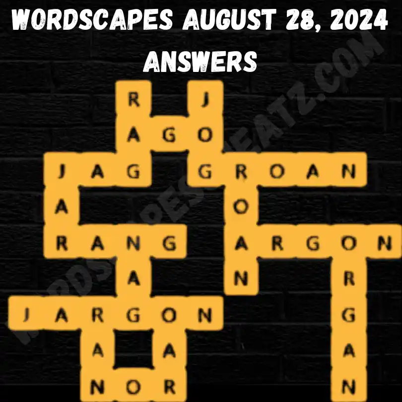 Wordscapes August 28 Answers