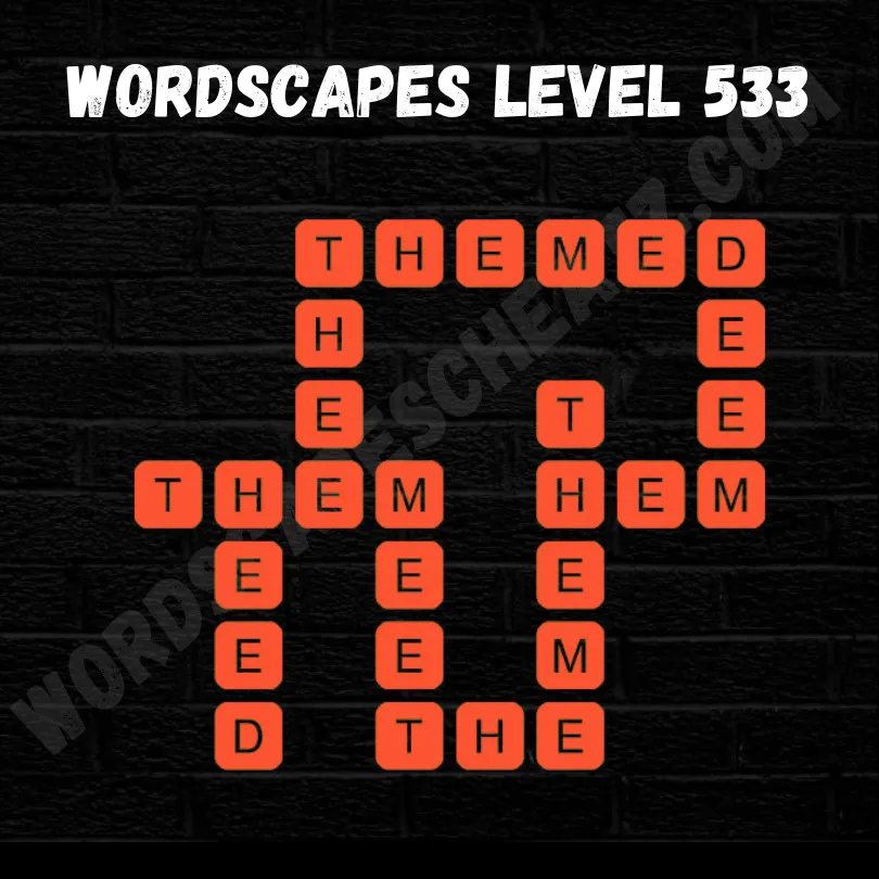 Wordscapes Level 533 Answers