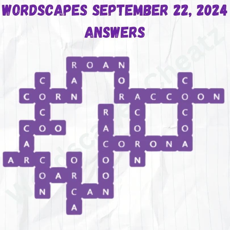 Wordscapes September 22 2024, Answers