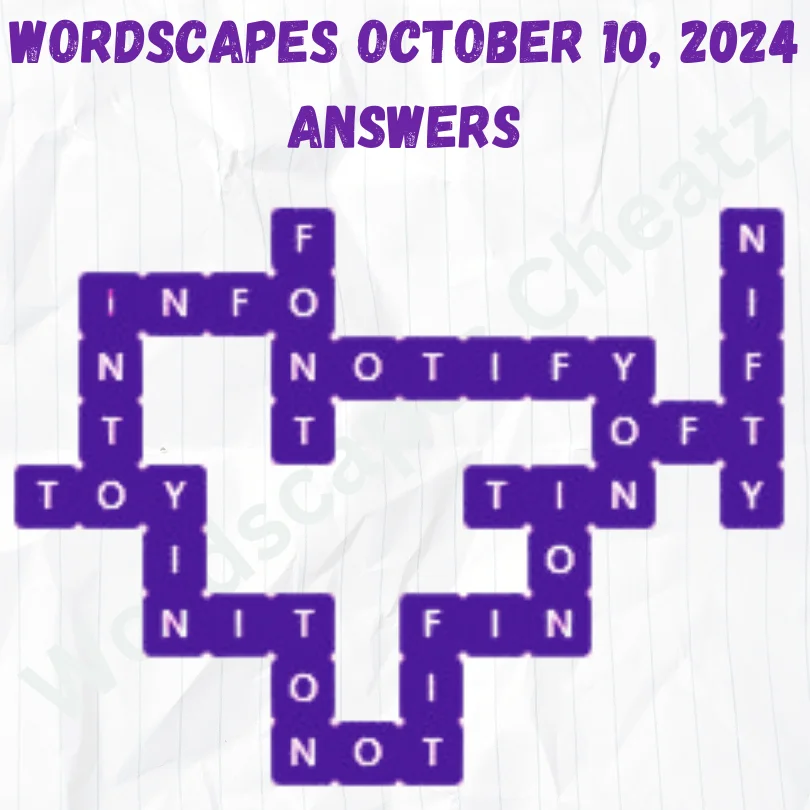 Wordscapes October 10, 2024 Answers